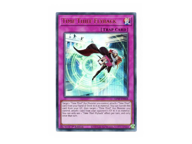 Time Thief Flyback GFTP-EN068 - Ultra Rare - BattleofCards